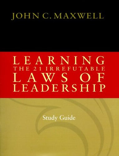 Learning the 21 Irrefutable Laws of Leadership
