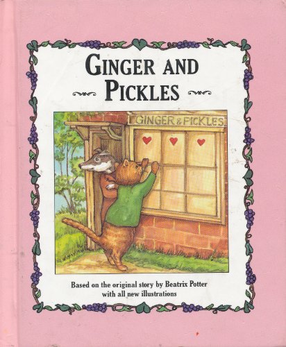 Ginger and Pickles: A Peter Rabbit Tale
