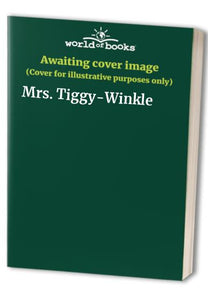 Mrs. Tiggy-Winkle 