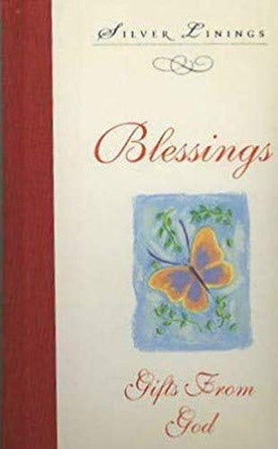 Silver Linings: Blessings, Gifts from God