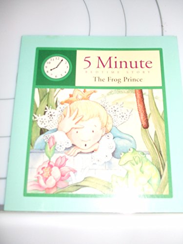 The Frog Prince (5 Minute Bedtime Story)
