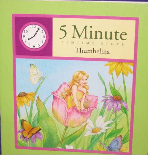 Thumbelina (5 Minute Bedtime Story)