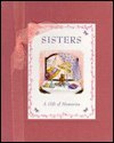 Sisters A Gift of Memories