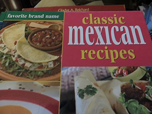 Favorite Brand Name Classic Mexican Recipes
