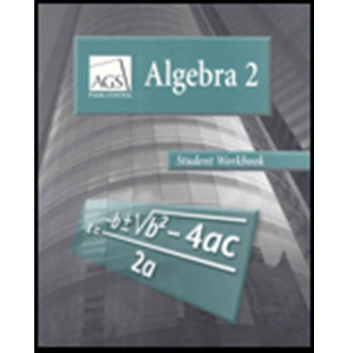 Algebra 2 Student Workbook