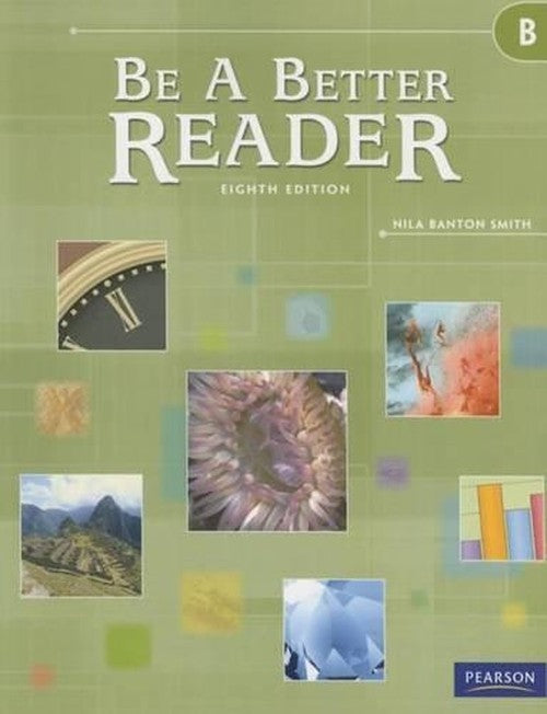 Be a Better Reader Level B Student Worktext