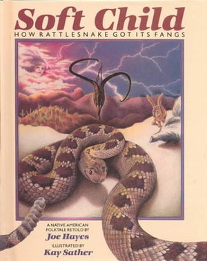 How the Rattlesnake Got Its Fangs