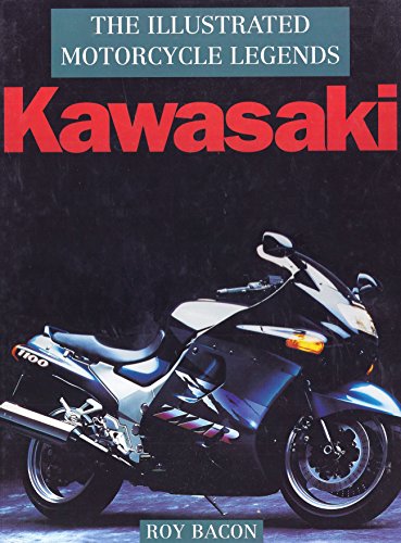 Kawasaki: Illustrated Motorcycle Legends