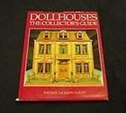 Dollhouses : Collectors Guide