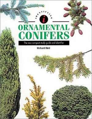 Identifying Ornamental Conifers : the New Compact Study Guide and Identifier