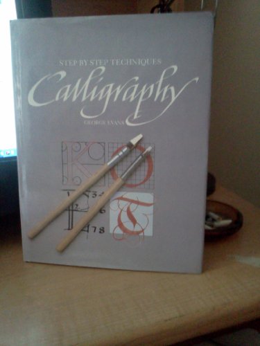 Step by Step Techniques : Calligraphy