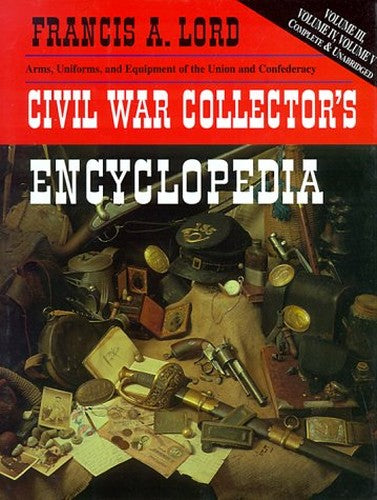 Civil War Collectors Encyclopedia