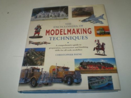 Encyclopedia of Model Making Techniques
