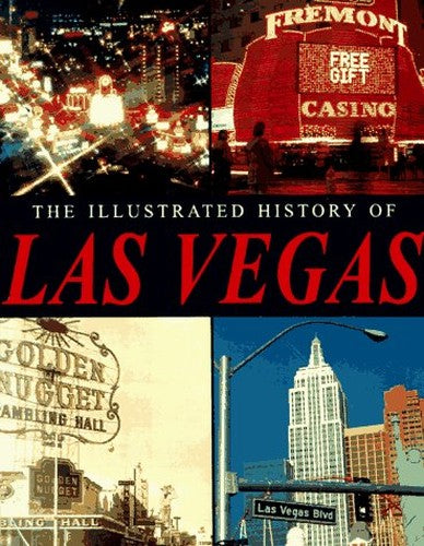 Illustrated History Las Vegas