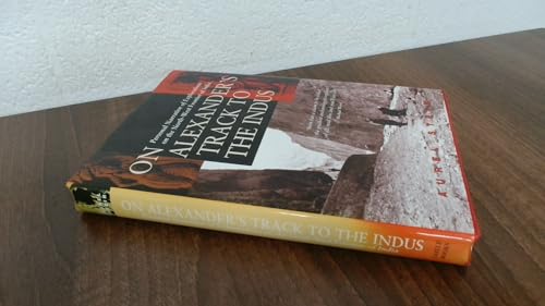 On Alexander's Track to the Indus