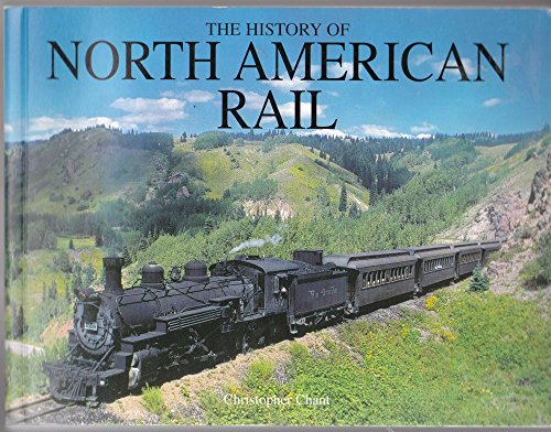 The History of North American Rail