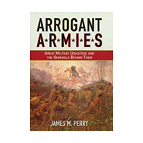 Arrogant Armies