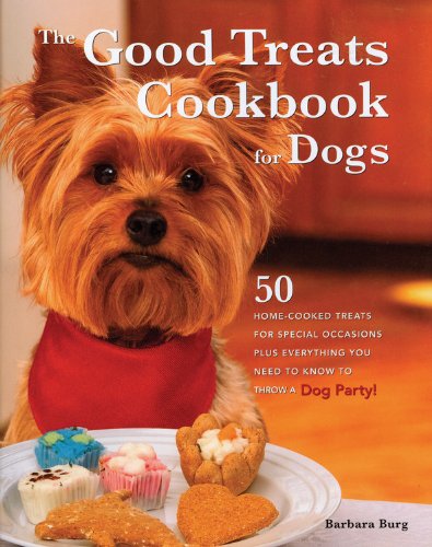 The Good Treats Cookbook for Dogs