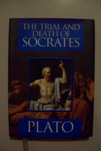 The Trial and Death of Socrates