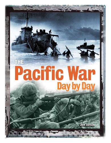 The Pacific War Day by Day