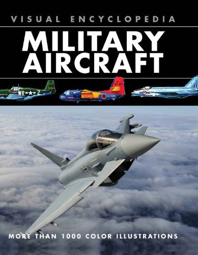 Visual Encyclopedia Military Aircraft
