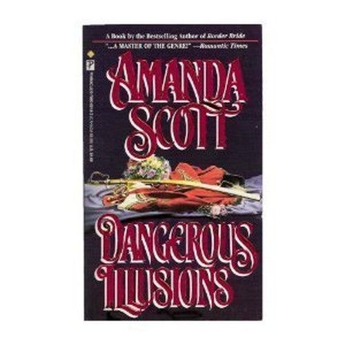 Dangerous Illusions: Romance