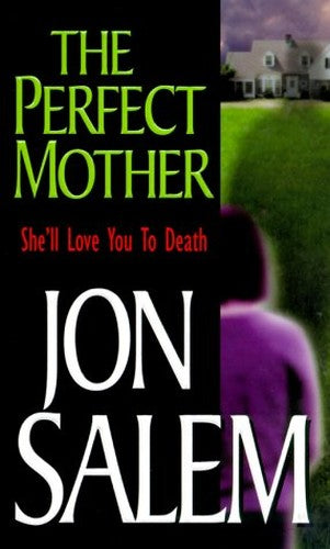 The Perfect Mother
