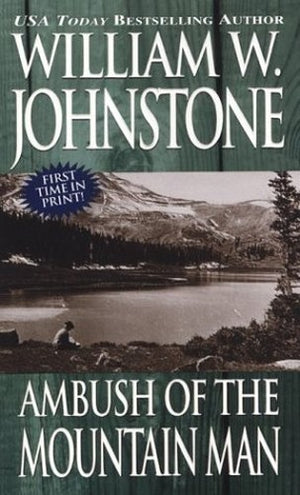 Ambush Of The Mountain Man