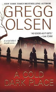 A Cold Dark Place, A 