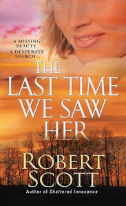 The Last Time We Saw Her 