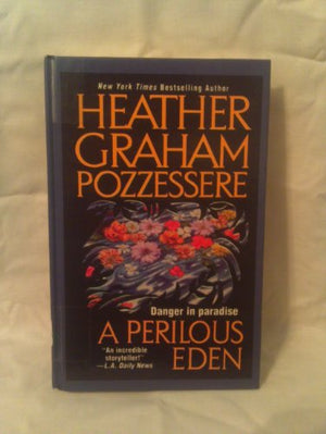 A Perilous Eden