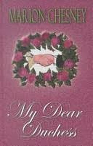 My Dear Duchess