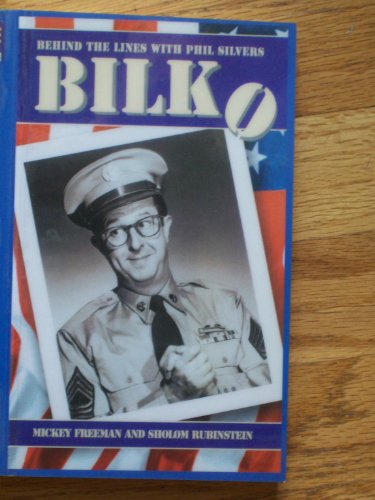 Bilko: behind the Lines with Phil Silvers