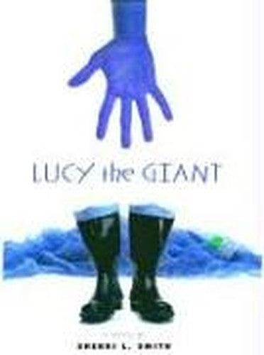 Lucy the Giant
