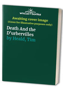 Death And the D'urbervilles 