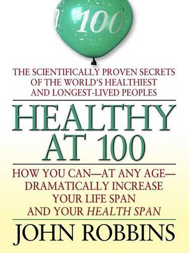 Healthy at 100