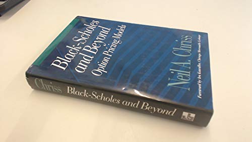 Black Scholes and Beyond: Option Pricing Models