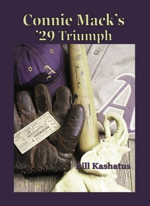 Connie Mack's '29 Triumph
