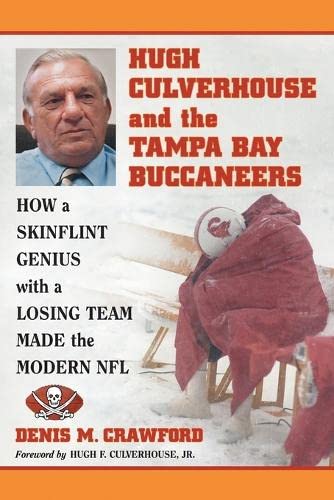 Hugh Culverhouse and the Tampa Bay Buccaneers