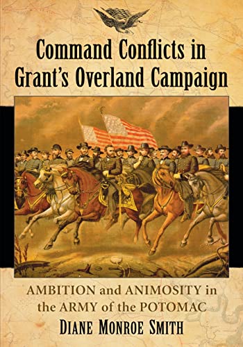 Command Conflicts in Grant's Overland Campaign