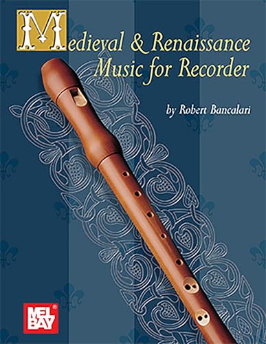 Medieval And Renaissance Music For Recorder
