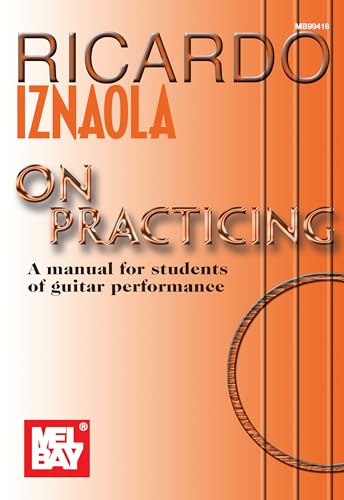 Iznaola, Ricardo On Practicing