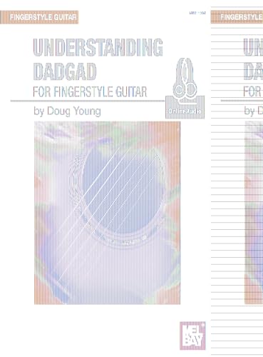 Understanding Dadgad For Fingerstyle Guitar