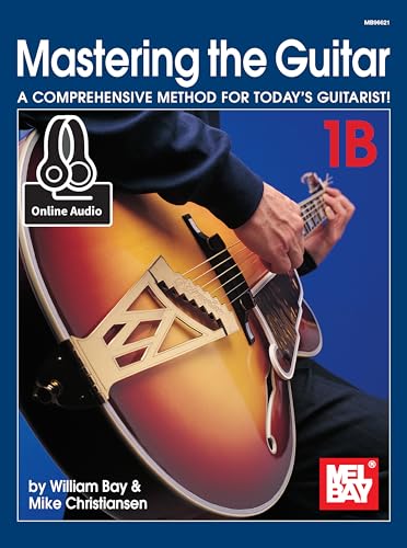 Mastering the Guitar Book 1B
