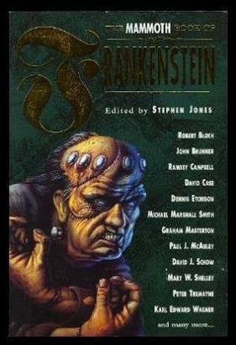 The Mammoth Book of Frankenstein