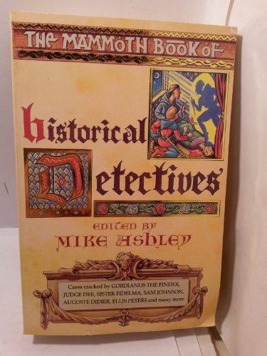 The Mammoth Book of Historical Detectives