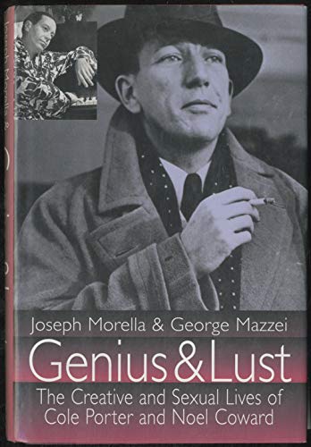 Genius and Lust: the Lives of Cole Porter and Noel Coward