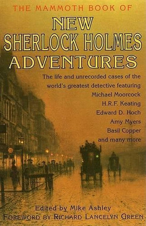 The Mammoth Book of New Sherlock Holmes Adventures