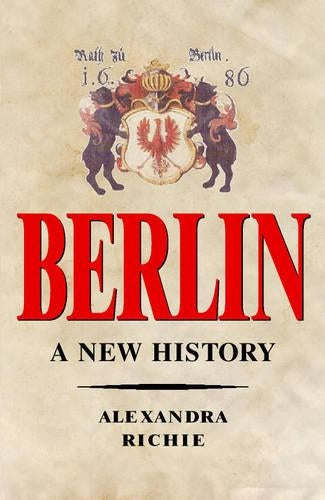 Faust's Metropolis: a History of Berlin