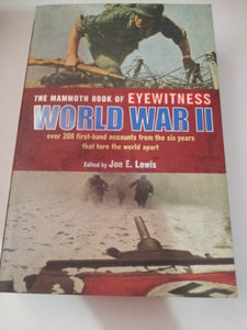 The Mammoth Book of Eyewitness World War II 